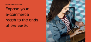 **Alt text:** A young woman in a denim jacket is looking at her phone while the text on a red background reads, "Global Video Production: Expand your e-commerce reach to the ends of the earth."