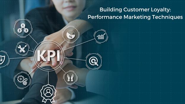A group of people placing their hands together with a digital overlay highlighting "KPI" and various performance marketing icons, alongside the text "Building Customer Loyalty: Performance Marketing Techniques."