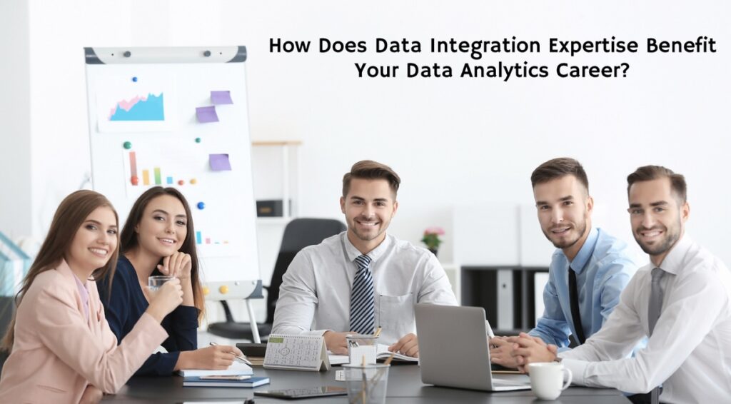 A group of five people in formal attire sit at a table with a laptop and documents in front of a presentation board displaying graphs, with the text "How Does Data Integration Expertise Benefit Your Data Analytics Career?" above.