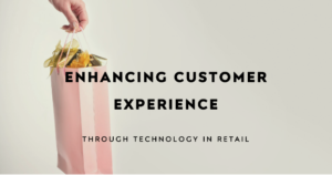 A hand holding a pink shopping bag filled with gold wrapping paper, with the text "Enhancing Customer Experience Through Technology in Retail" next to it.