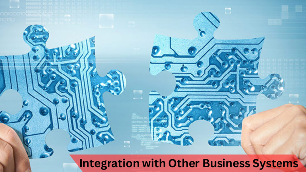 Two hands hold blue puzzle pieces with circuit patterns against a digital background with the text "Integration with Other Business Systems" on a red banner.
