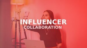 A woman holding a smartphone takes a selfie in a room with red lighting, with the words "INFLUENCER COLLABORATION" overlaid.