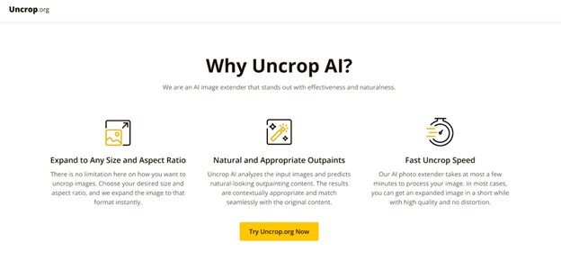 A webpage titled "Why Uncrop AI?" highlighting features like expanding images to any size, natural outpainting, and fast speed, with corresponding icons for each feature.