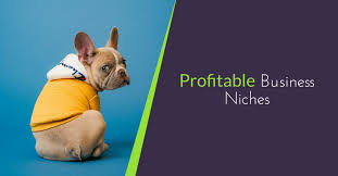 A French bulldog wearing a yellow hoodie sits against a blue background next to the text "Profitable Business Niches" on a purple and green background.