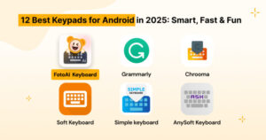 **Alt Text:** An image titled "12 Best Keypads for Android in 2025: Smart, Fast & Fun" showing icons of six keyboard apps: FotoAI Keyboard, Grammarly, Chrooma, Soft Keyboard, Simple Keyboard, and AnySoft Keyboard.
