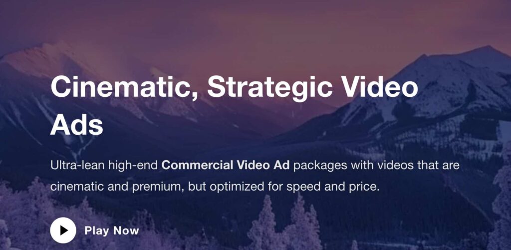 Cinematic, Strategic Video Ads